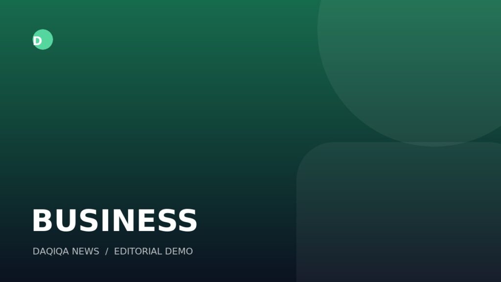 Daqiqa News business editorial demo
